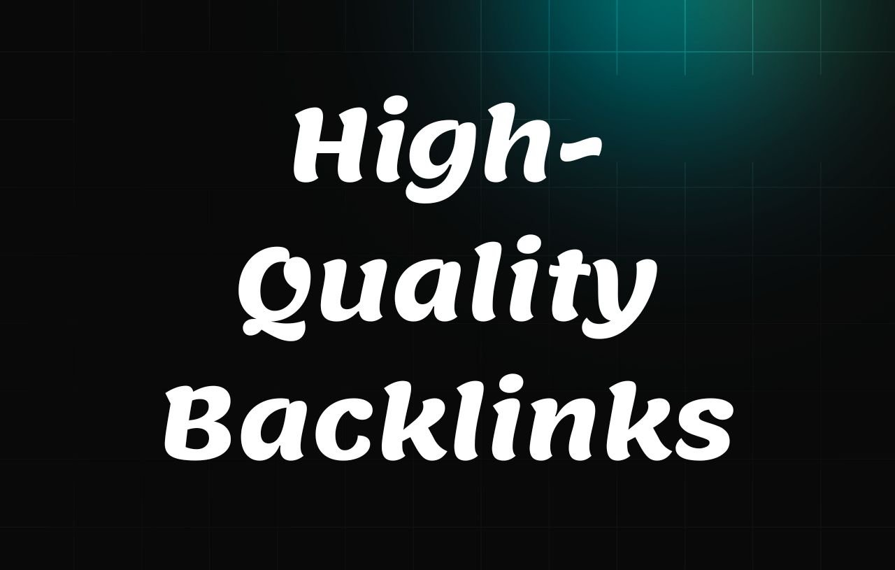 High-Quality Backlinks