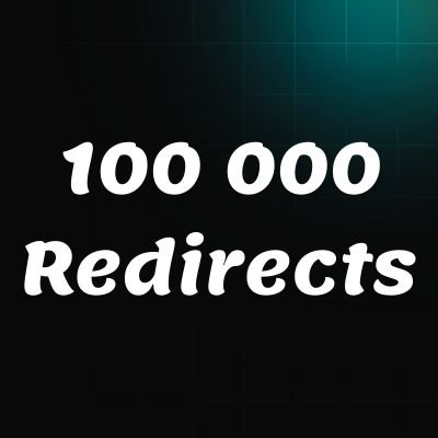 100 000 redirects