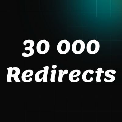 30000 redirects